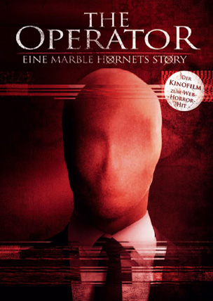 The Operator – Eine Marble Hornets Story